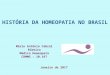 História da homeopatia no brasil e no sus   mário - 2017 - site novo