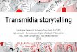 Transmídia storytelling