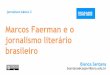 Marcos faerman e o jornalismo literário brasileiro