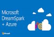 Microsoft DreamSpark + Azure