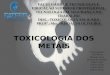Toxicologia dos metais