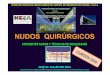 CLASE DE NUDOS QUIRÚRGICOS. PROFESOR DR. LUIS DEL RIO DIEZ