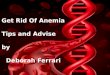 Deborah Ferrari - Avise To Get Rid Of Anemia