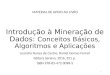 2016: Introdução à Mineração de Dados: Conceitos Básicos, Algoritmos e Aplicações
