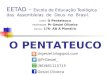 Pentateuco (lições 1 e 2) - EETAD - Pr Gesiel de Souza Oliveira