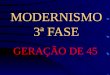3ª fase do modernismo blog