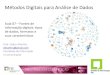Métodos Digitais para Análise de Dados - Aula 07 - Fontes de informação digitais