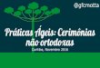 [Agile Brazil 2016] Práticas Ágeis: Cerimônias Não Ortodoxas