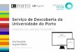 Serviço de Descoberta da Universidade do Porto