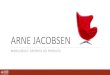 Arne Jacobsen - Mobiliario e Design do Produto