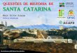Questões de História de Santa Catarina