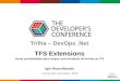 TFS Extensions: Novas possibilidades para integrar suas iniciativas de DevOps ao TFS