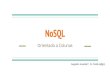 NoSQL Familia de Colunas Apresentação