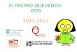 Premio Quevedos-Dos 2011/2012