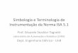 Simbologia e Terminologia de Instrumentação da Norma ISA 5.1