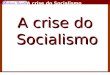 A crise do socialismo