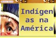 Indígenas na américa