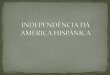 Independência da américa hispânica