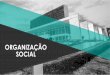 Apresentação Seminário "As Organizações Sociais e a Gestão de Serviços Públicos" - IDP Brasília