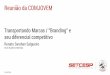 Reunião COMJOVEM - Palestra Transportando Marcas /Branding e seu diferencial competitivo