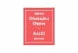 Java e orientação a objetos - aula 01