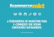6 Ferramentas de Marketing para E-Commerce