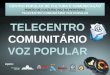 TELECENTRO COMUNITÁRIO VOZ POPULAR - MÓDULO E-MAIL