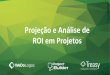 [E-book] - Projeção e Análise de ROI em Projetos