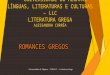 Romances Gregos, leitura das obras de Xenofonte de Éfeso, Longo e Aquiles Tácio