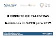 2º Ciclo de Palestras Mundo SPED - Novidades do Sped para 2017 e um Estudo de Caso