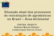Situação atual dos processos de reavaliação de agrotóxicos no Brasil - Área Ambiental