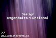 Design Ergonómico/Funcional