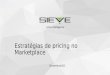 Sieve | Estrategias de pricing no marketplace