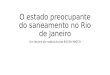 O estado preocupante do saneamento no Rio de Janeiro