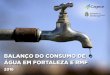Balanço do consumo de água em Fortaleza e RMF