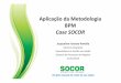 [BPM DAY SP 2013] Hospital SOCOR – Aplicação da Metodologia BPM