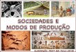Sociologia - Sociedades e Modos de Produção