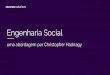 [Semana da Segurança CS] Engenharia Social (Juliano Borba)