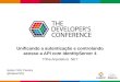 TDC2016SP - Unificando a autenticação e controlando acesso a API com IdentityServer 4