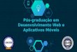 Especialização em desenvolvimento web e aplicativos móveis - Univem