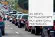 As redes de transporte no território português
