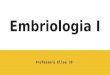 Embriologia I