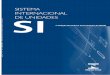 Sistema Internacional de Unidades - SI