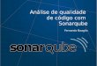 Análise de qualidade de código com Sonar - Fernando Boaglio
