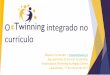 O eTwinning integrado no currículo - Cantanhede