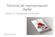T©cnicas Digitales: Clase16 FuentesyReticulas em2017