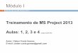 MI - MS Project 2013 - Aula 1 de 4