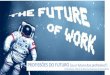 Profissões do futuro [ou o futuro das Profissões?]