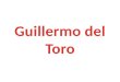 Guillermo del toro
