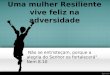 Mulher resiliente